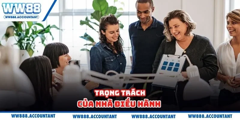 Trọng trách của nhà điều hành